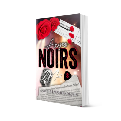 Anges Noirs - Tome 3 - Matt